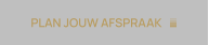 PLAN JOUW AFSPRAAK   